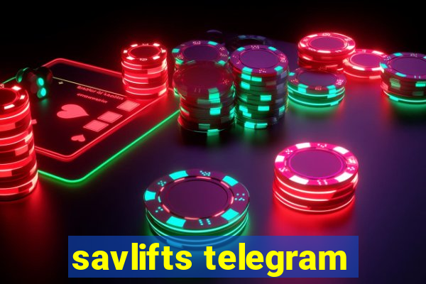 savlifts telegram